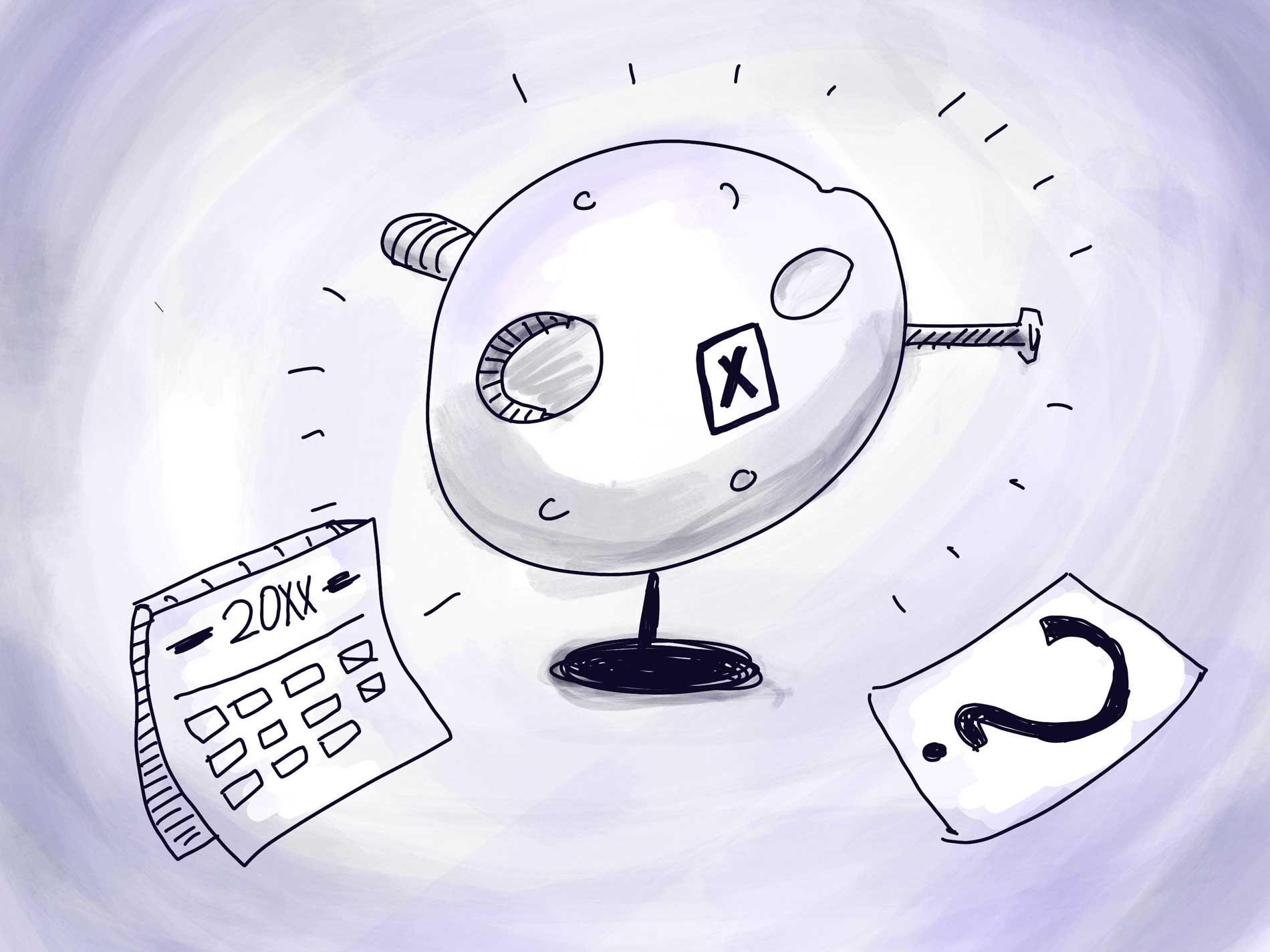 Auf einem grau-lila Aquarell-Hintergrund sind drei Elemente skizziert. Ein Kalender mit der Jahreszahl „20XX“ links unten, ein Blatt Papier mit einem großen, schwarzen Fragezeichen in der rechten unteren Ecke und ein kugelförmiges Objekt, das Krater und Ausbuchtungen sowie ein in einem Viereck befindliches „X“ auf der Oberfläche hat. Im Objekt stecken außerdem ein Nagel, ein Pin und eine Schraube, er scheint zu strahlen, da um ihn herum Ereignislinien gezeichnet sind.